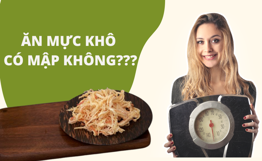 ăn khô mực có béo không